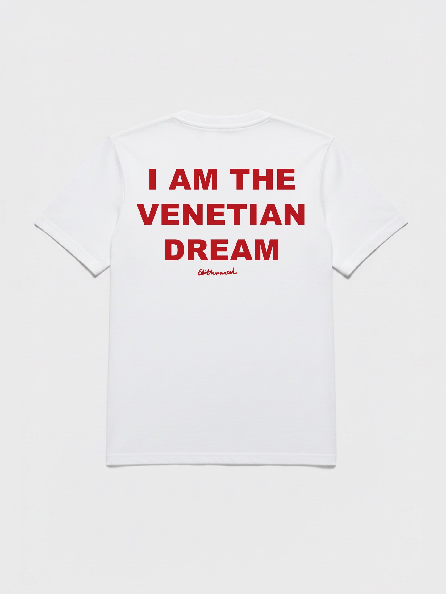 "I AM VENETIAN DREAM" TSHIRT