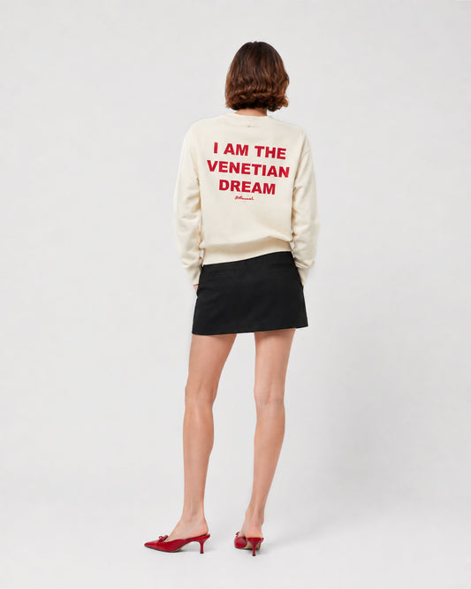 "I AM THE VENETIAN DREAM" NATURAL SWEATSHIRT